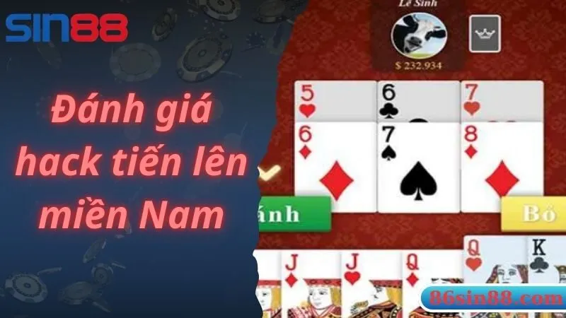 Đánh giá hack tiến lên miền Nam