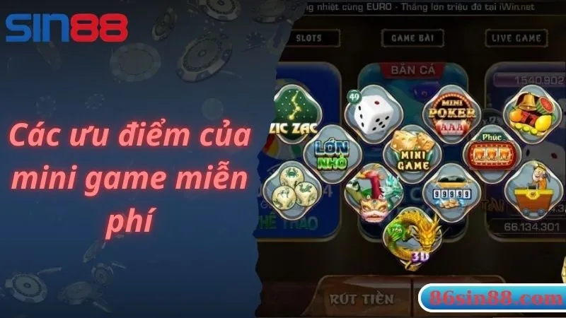 Các ưu điểm của mini game miễn phí