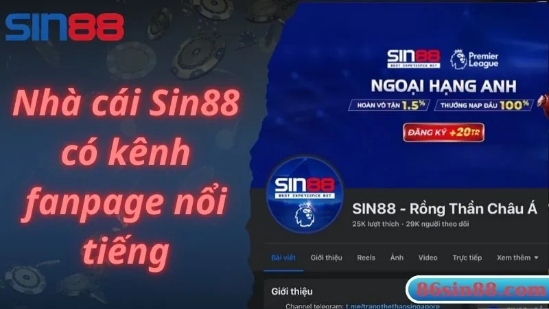 Nhà cái Sin88 có kênh fanpage nổi tiếng