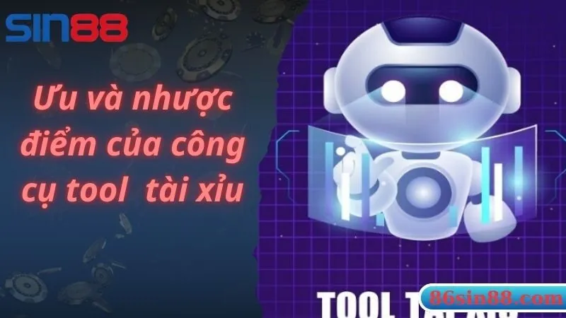 Đánh giá ưu điểm và nhược điểm của công cụ tool hack tài xỉu