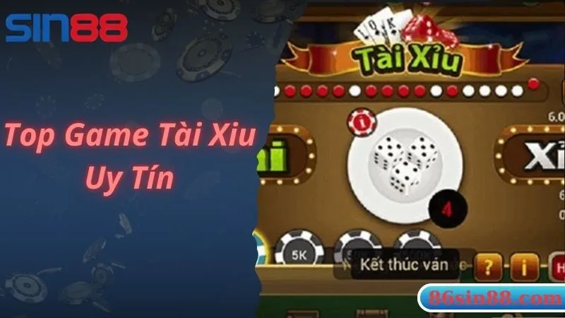 Top Game Tài Xỉu Uy Tín Nhất - Sân Chơi Giải Trí An Toàn Dành Cho Cược Thủ